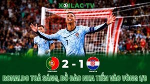 Ronaldo toả sáng, Bồ Đào Nha tiền vào vòng 1/8